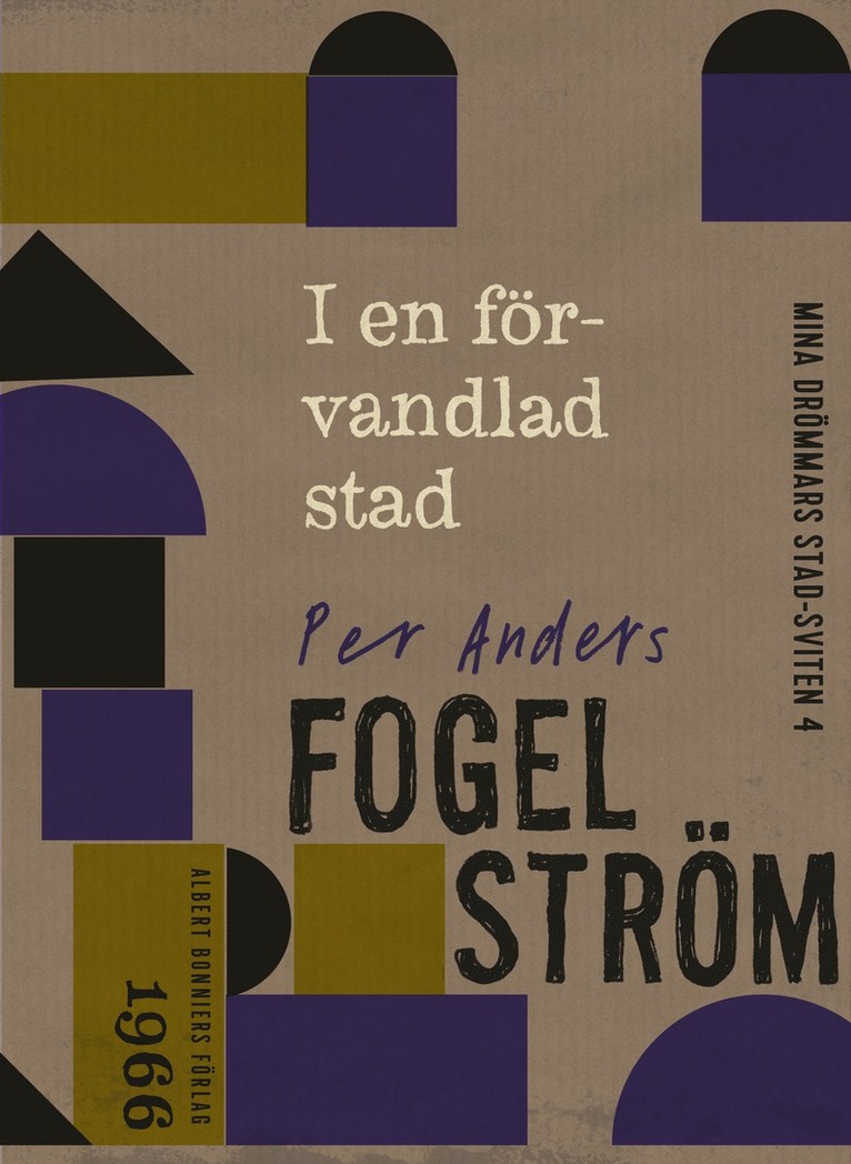 Per Anders Fogelström - I en förvandlad stad, E-bok