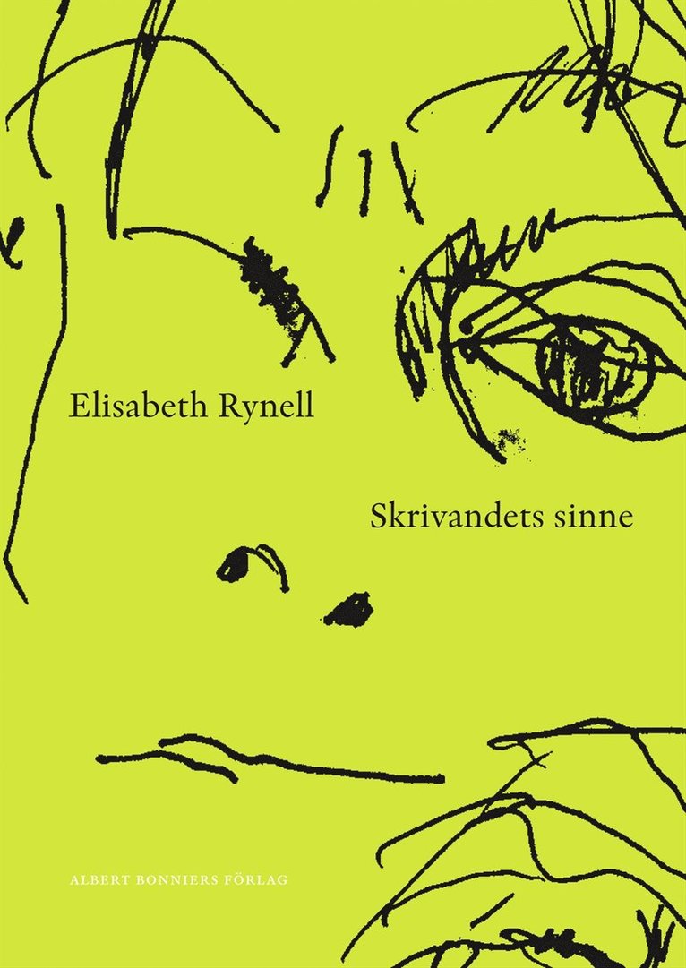 Elisabeth Rynell - Skrivandets sinne, E-bok