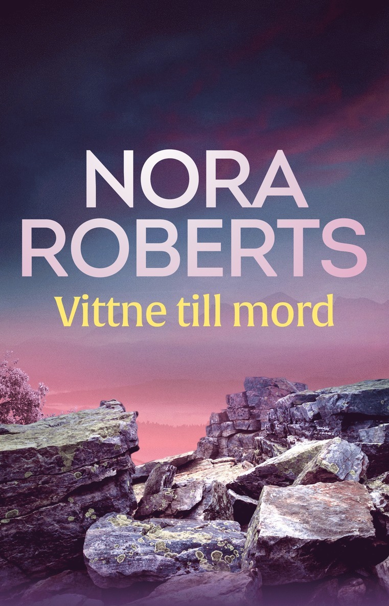 Nora Roberts - Vittne till mord, E-bok