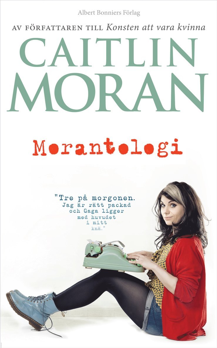 Caitlin Moran - Morantologi, E-bok