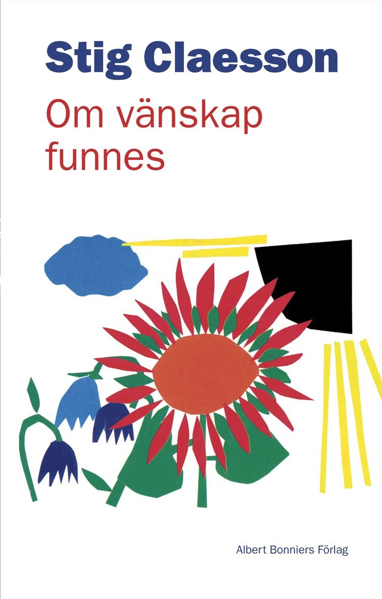 Stig Claesson - Om vänskap funnes, E-bok