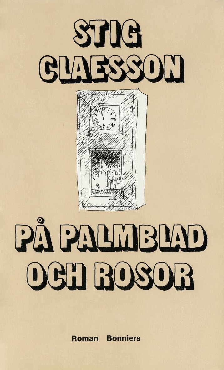 Stig Claesson - På palmblad och rosor, E-bok