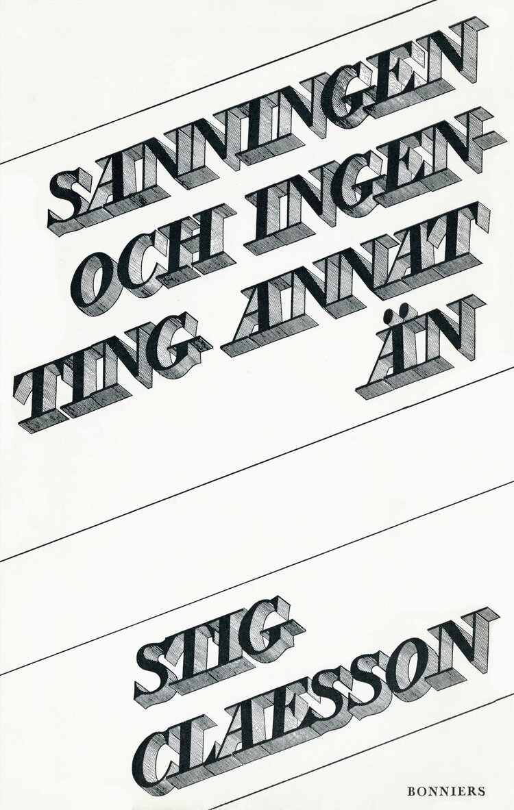 Stig Claesson - Sanningen och ingenting annat än, E-bok
