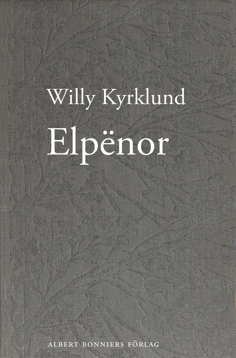 Willy Kyrklund - Elpënor, E-bok