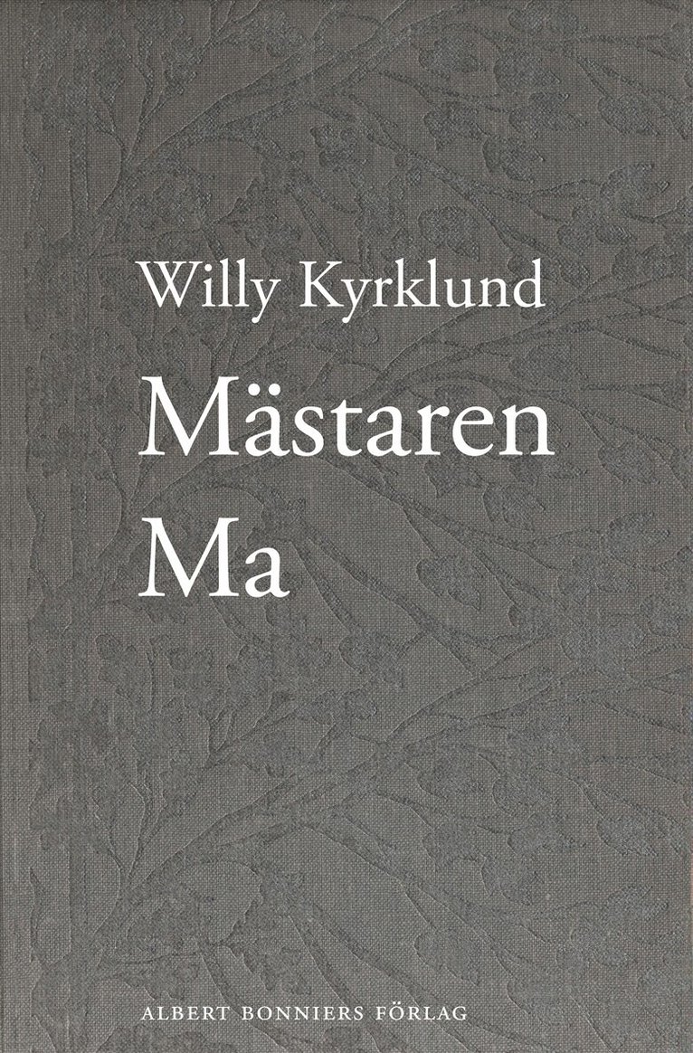 Willy Kyrklund - Mästaren Ma, E-bok