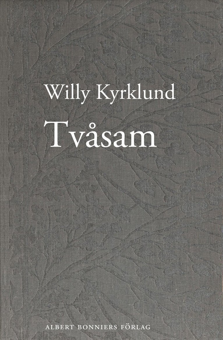 Willy Kyrklund - Tvåsam, E-bok
