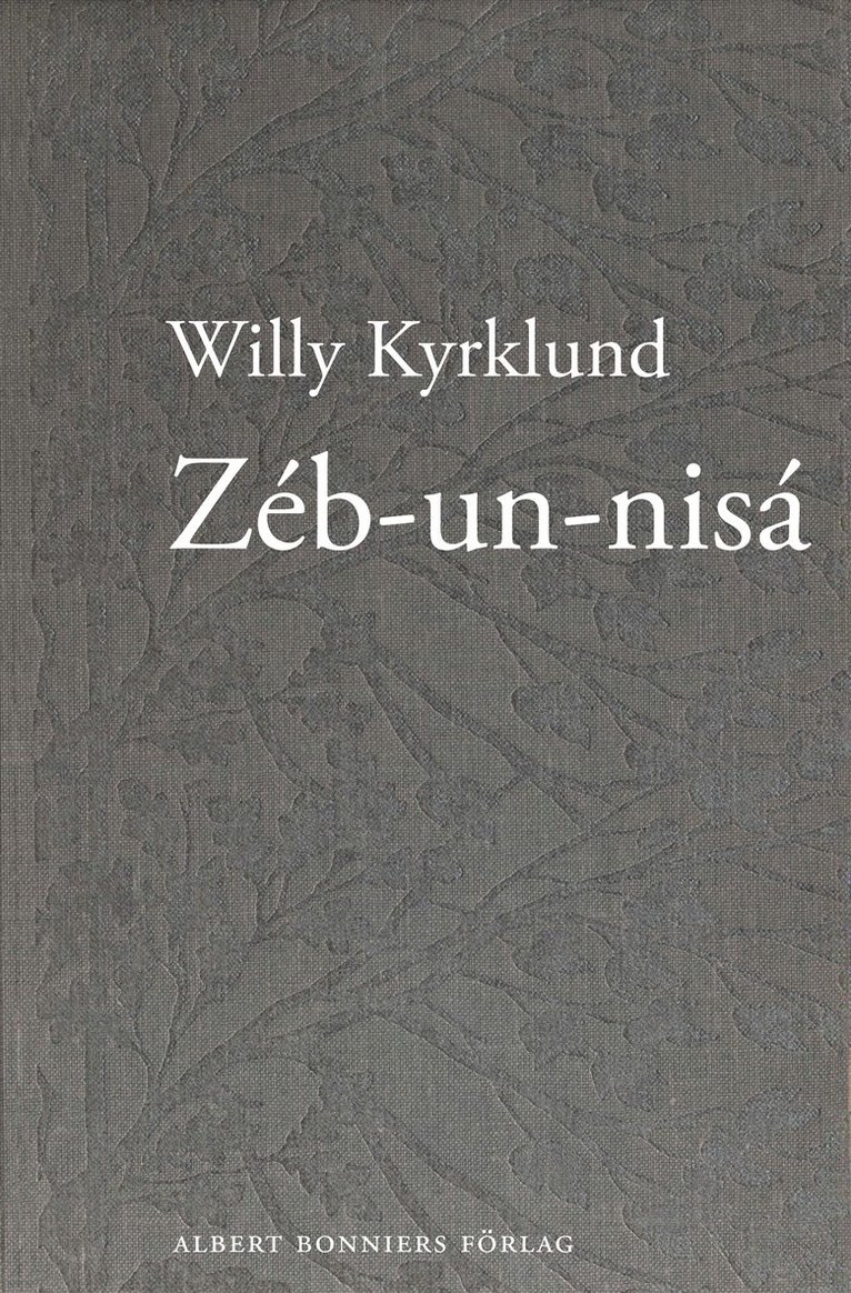 Willy Kyrklund - Zéb-un-nisá: en anekdot, E-bok