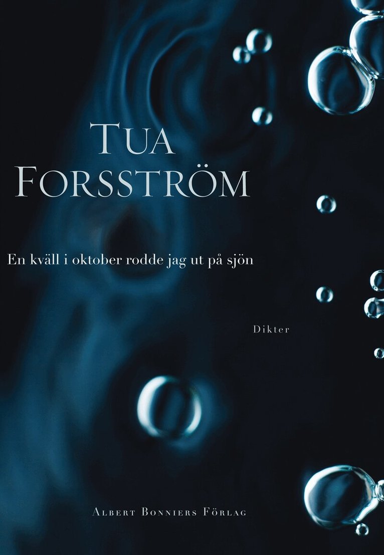 Tua Forsström - En kväll i oktober rodde jag ut på sjön, Inbunden