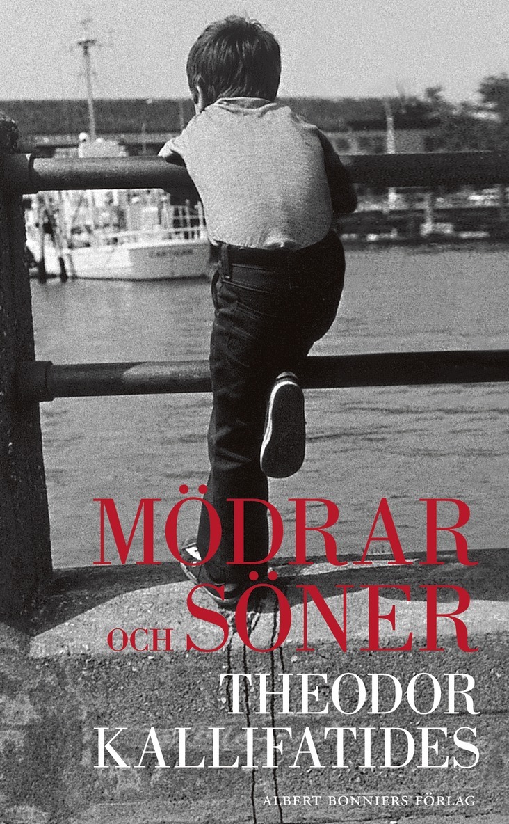 Theodor Kallifatides - Mödrar och söner, E-bok