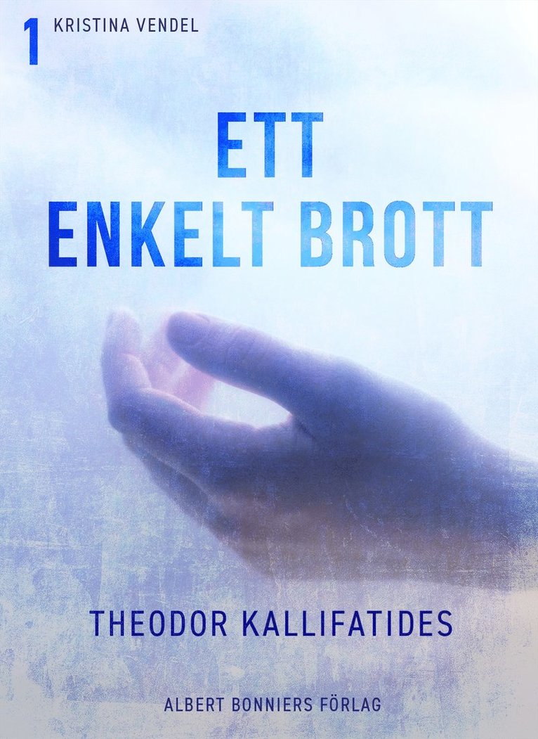 Theodor Kallifatides - Ett enkelt brott, E-bok