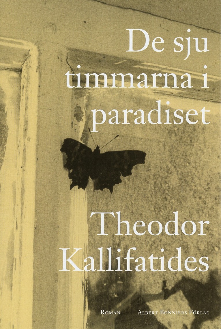 Theodor Kallifatides - De sju timmarna i paradiset, E-bok