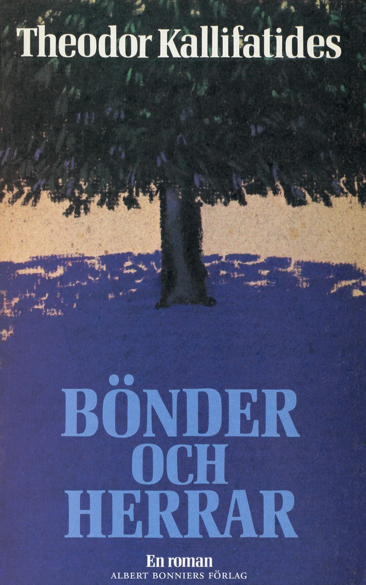 Theodor Kallifatides - Bönder och herrar: en roman, E-bok