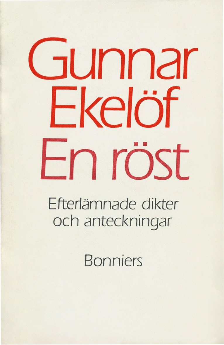 Gunnar Ekelöf - En röst : efterlämnade dikter och anteckningar, E-bok