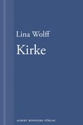 Kirke: En novell ur Mnga mnniskor dr som du