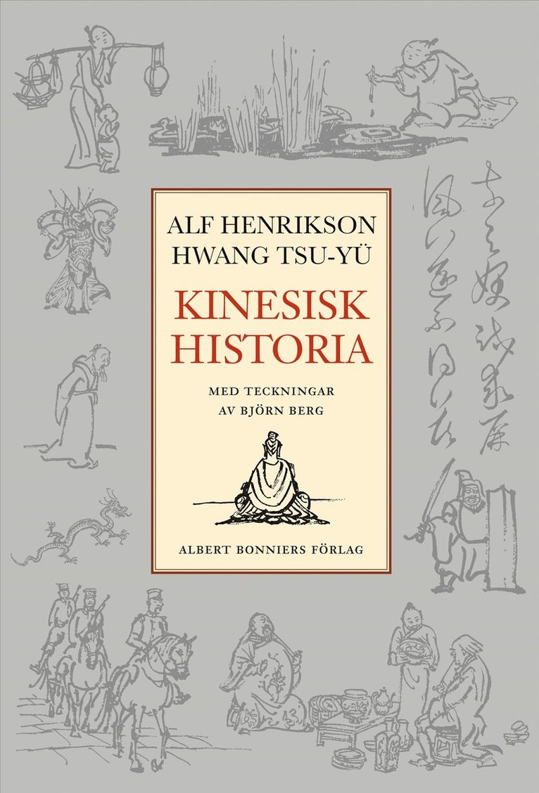 Alf Henrikson, Tsu-Yü Hwang - Kinesisk historia, E-bok