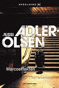 Jussi Adler-Olsen - Marcoeffekten, E-bok