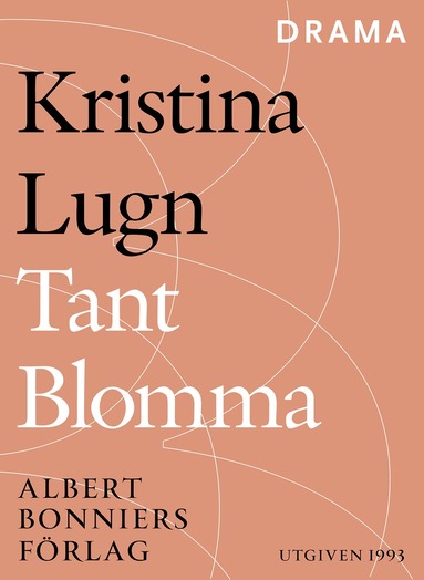 Kristina Lugn - Tant Blomma, E-bok