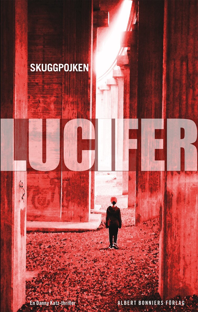 Lucifer - Skuggpojken, Inbunden