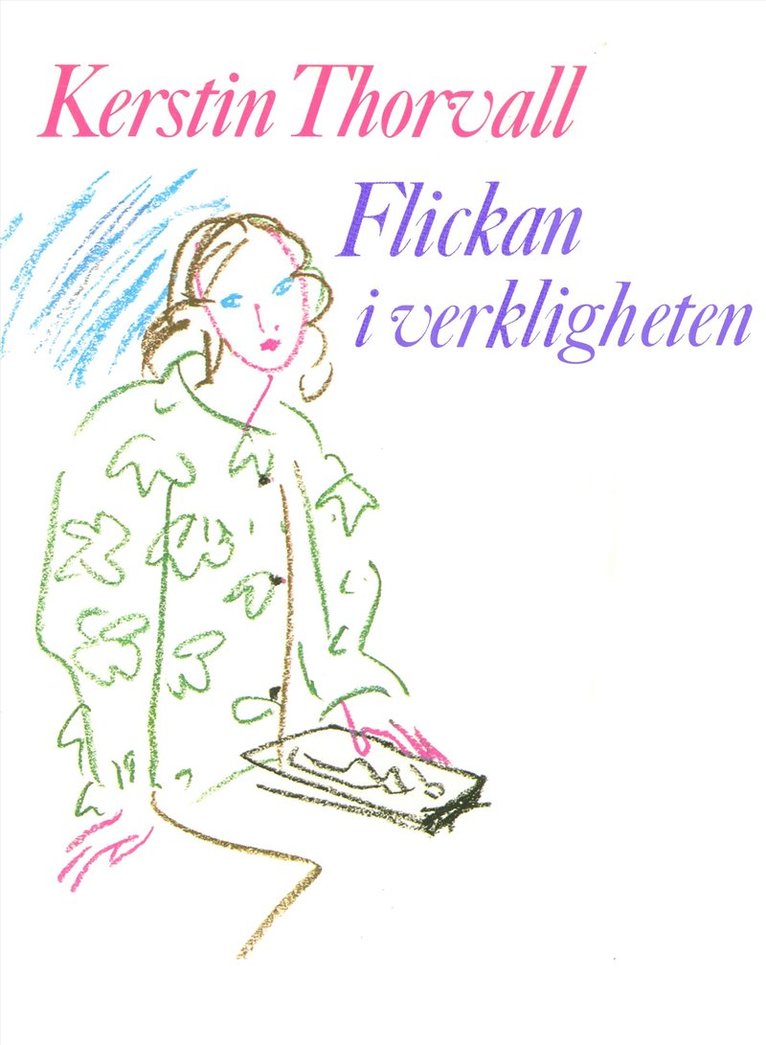 Kerstin Thorvall - Flickan i verkligheten, E-bok