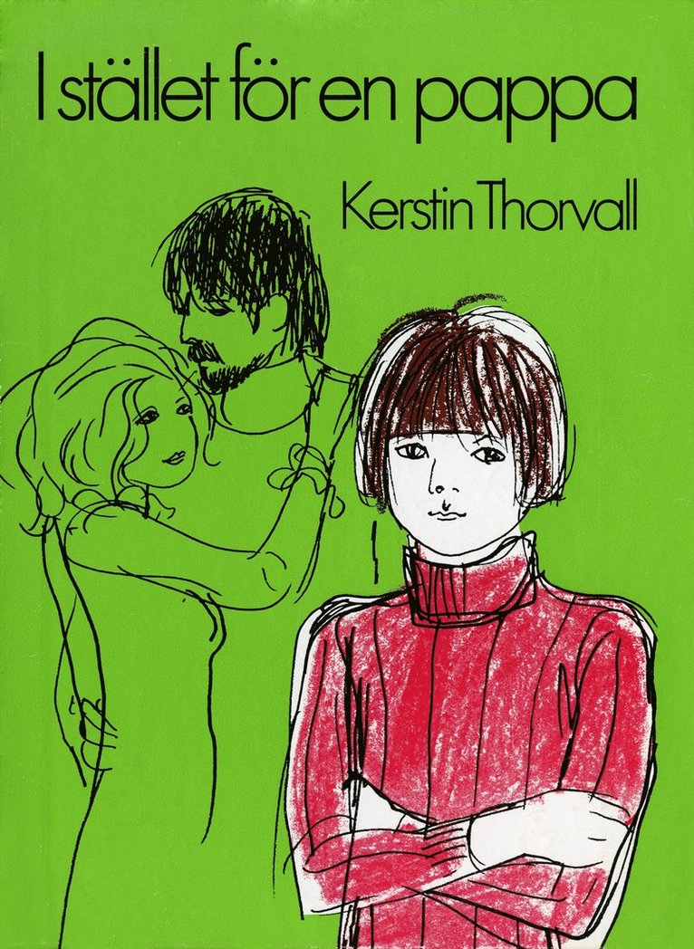 Kerstin Thorvall - I stället för en pappa, E-bok