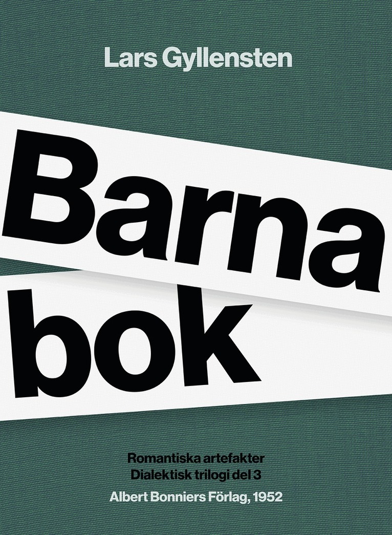 Lars Gyllensten - Barnabok : romantiska artefakter, E-bok