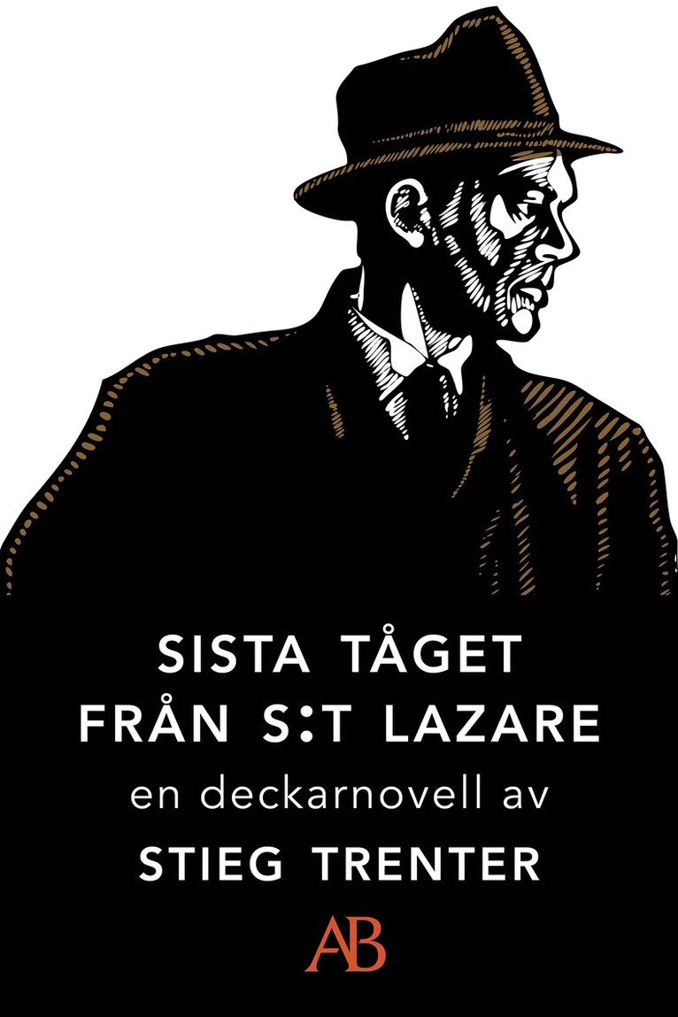 Stieg Trenter - Sista tåget från S:t Lazare: En novell ur De döda fiskarna, E-bok
