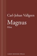 Magnus : Höst : En novell ur Längta bort