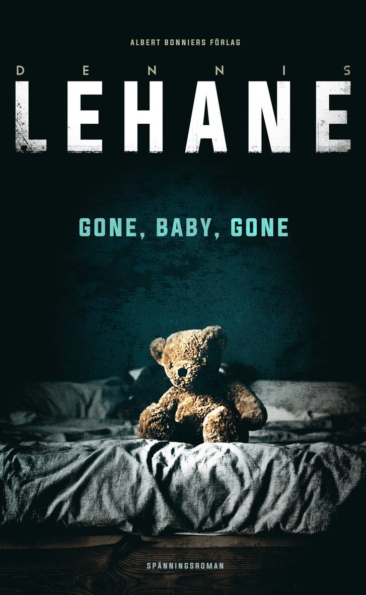 Dennis Lehane - Gone, Baby, Gone, E-bok