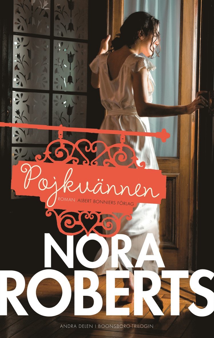 Nora Roberts - Pojkvännen, E-bok