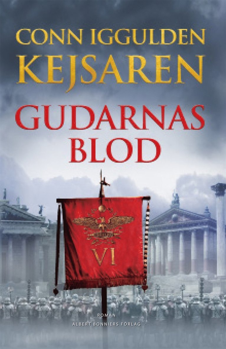 Conn Iggulden - Gudarnas blod, E-bok