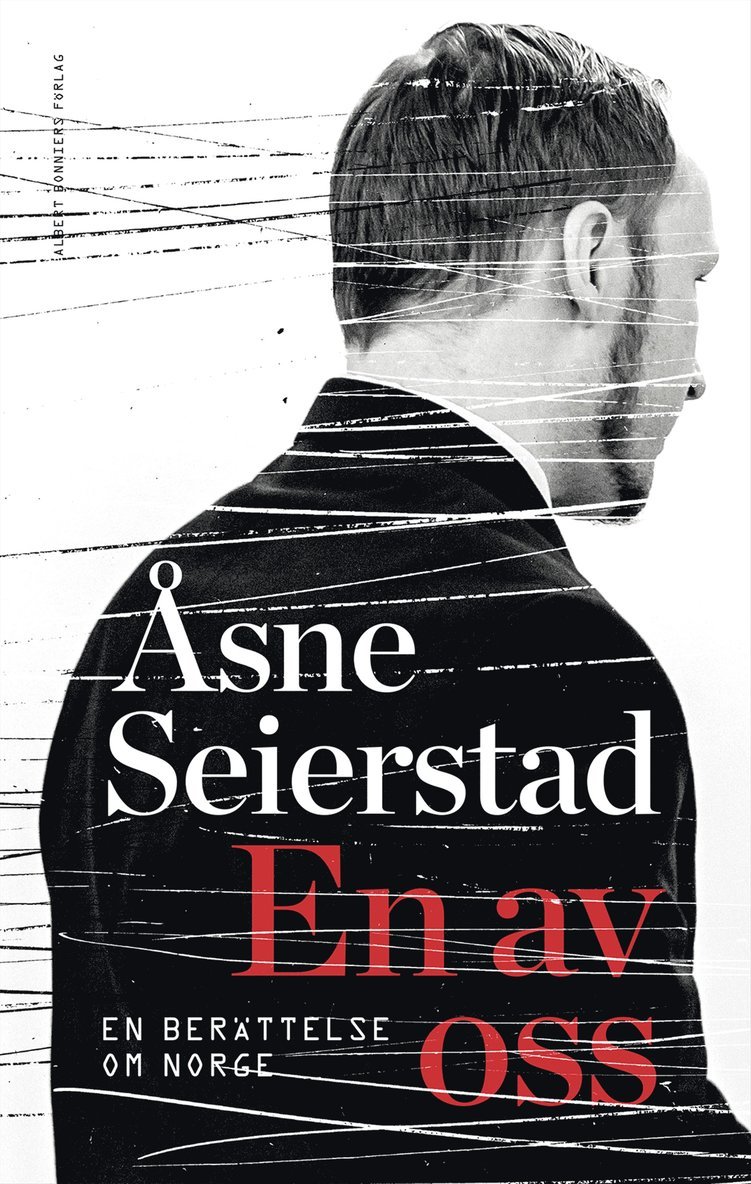Åsne Seierstad - En av oss : en berättelse om Norge, E-bok