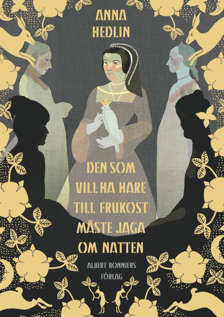 Anna Hedlin - Den som vill ha hare till frukost måste jaga om natten, E-bok