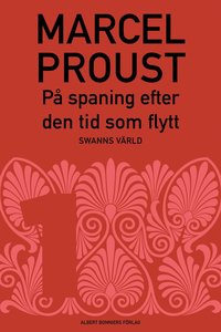 e-Bok På spaning efter den tid som flytt. D 1, Swanns värld <br />                        E bok