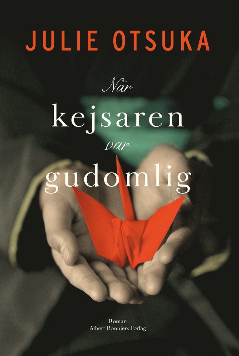 Julie Otsuka - När kejsaren var gudomlig, E-bok