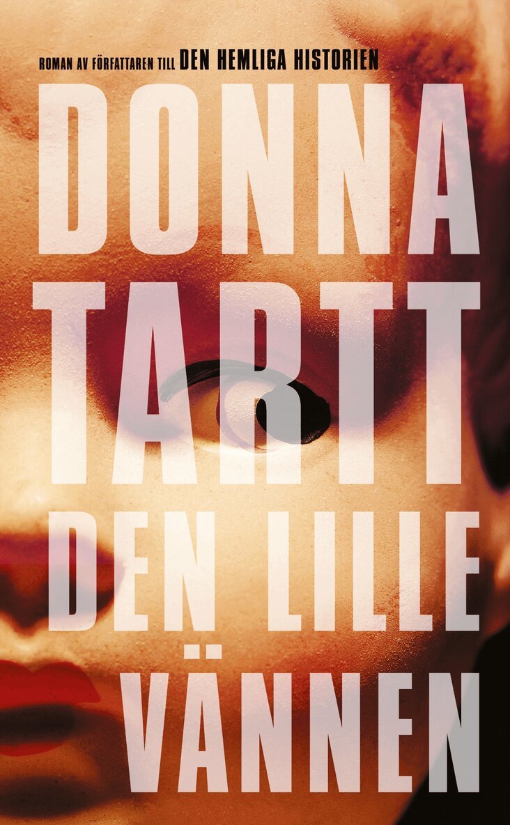 Donna Tartt - Den lille vännen, E-bok
