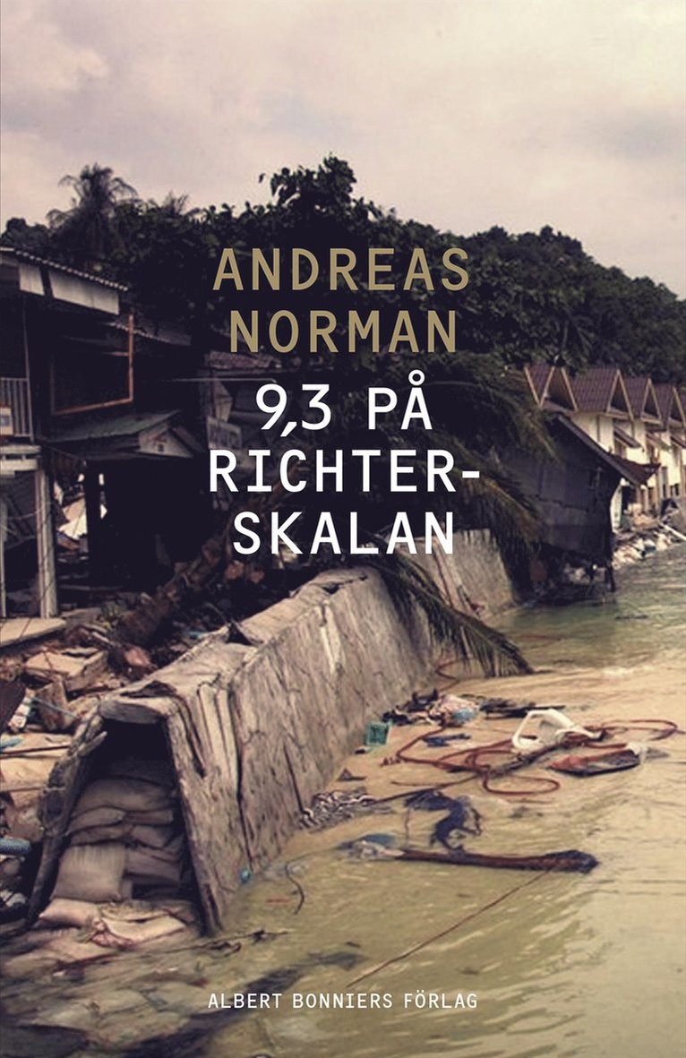 Andreas Norman - 9,3 på Richterskalan, E-bok