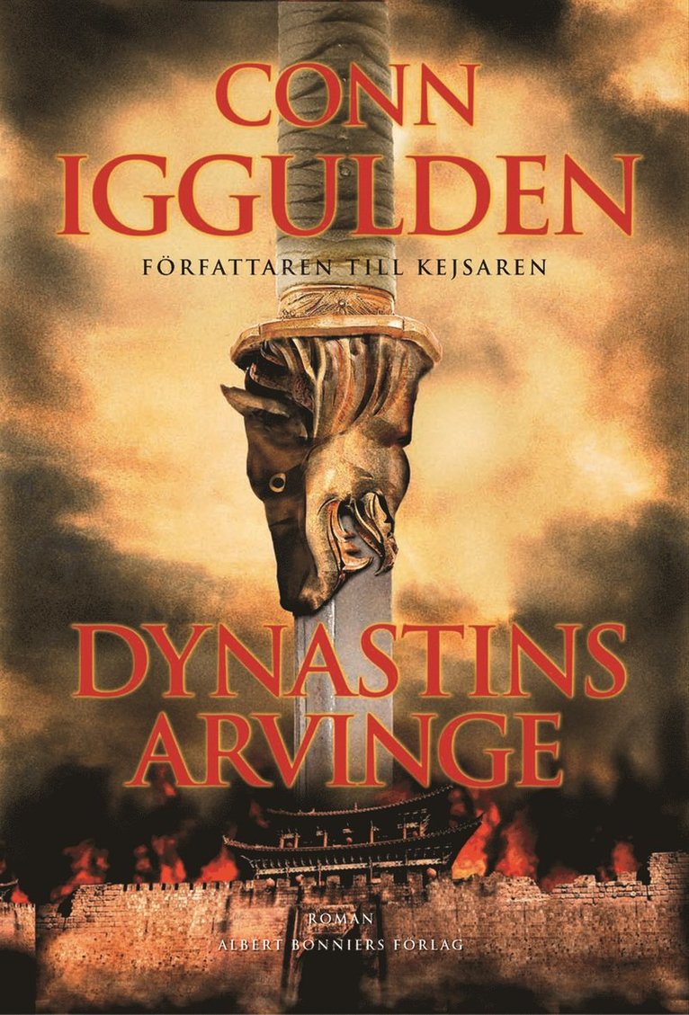 Conn Iggulden - Dynastins arvinge, E-bok