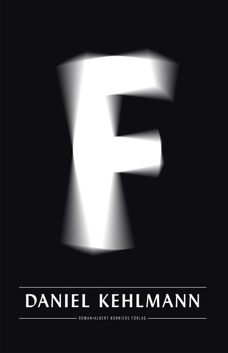 Daniel Kehlmann - F, E-bok