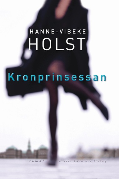 Hanne-Vibeke Holst - Kronprinsessan, E-bok