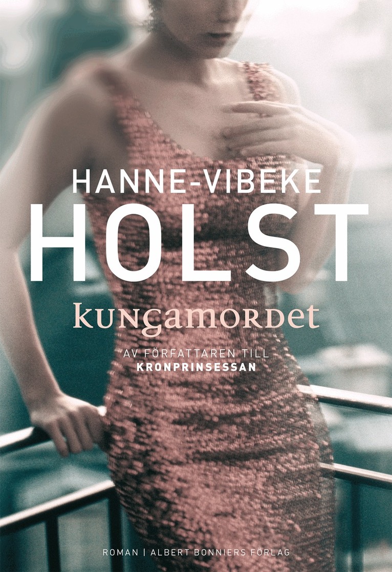 Hanne-Vibeke Holst - Kungamordet, E-bok