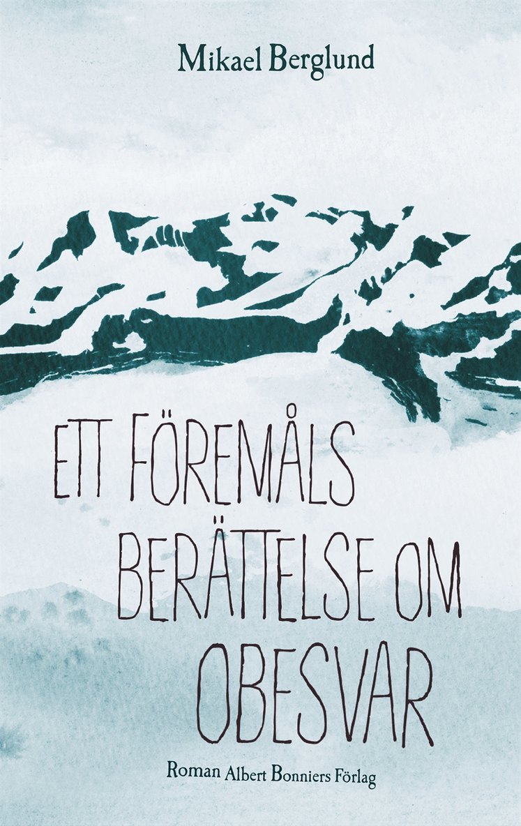 Mikael Berglund - Ett föremåls berättelse om obesvar, E-bok