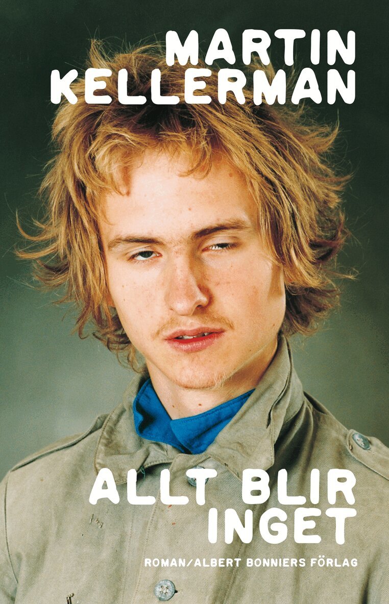 Martin Kellerman - Allt blir inget, Inbunden