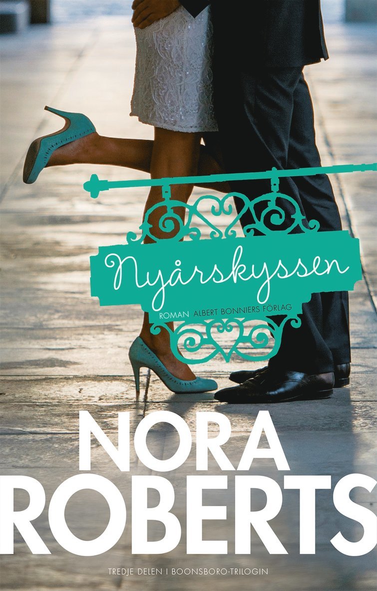 Nora Roberts - Nyårskyssen, E-bok