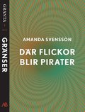 Dr flickor blir pirater. En e-singel ur Granta 1