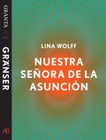 Nuestra Seora de la Asuncin. En e-singel ur Granta 1