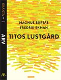 Titos lustg�rd. En e-singel ur Granta 2