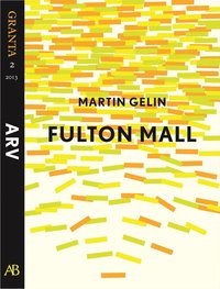 e-Bok Fulton Mall. En e singel ur Granta 2 <br />                        E bok