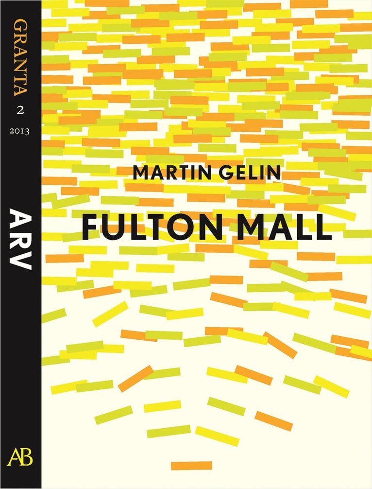 Martin Gelin - Fulton Mall. En e-singel ur Granta 2, E-bok