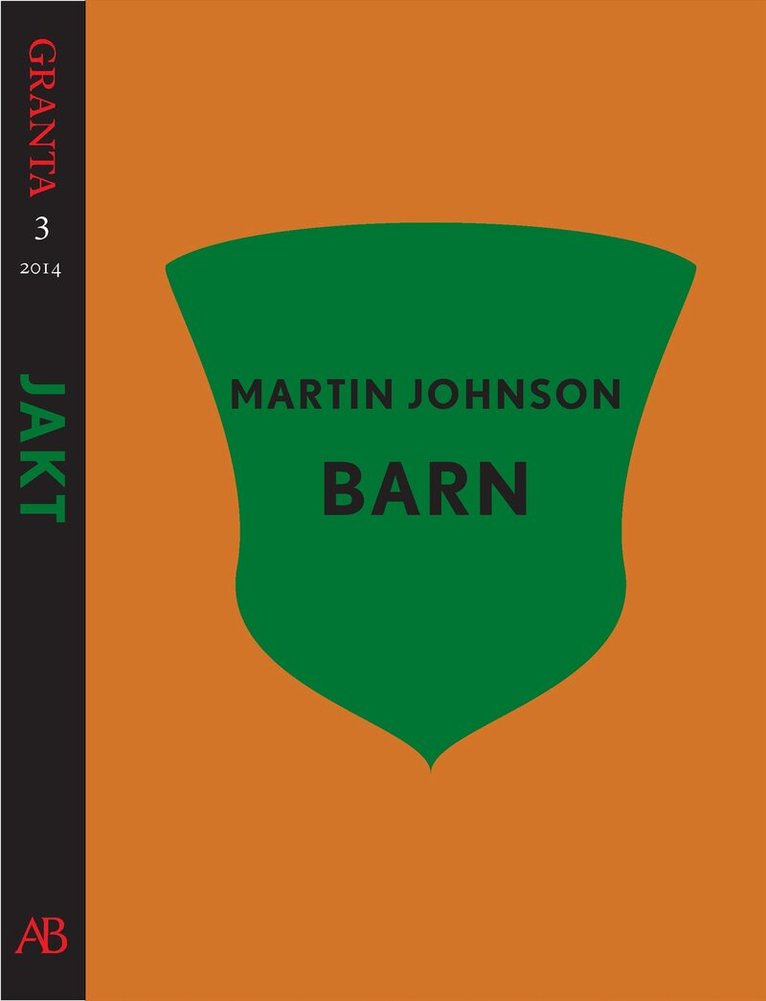 Martin Johnson - Barn. En e-singel ur Granta 3, E-bok