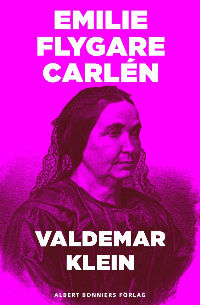 Emilie Flygare-Carlén - Valdemar Klein, E-bok